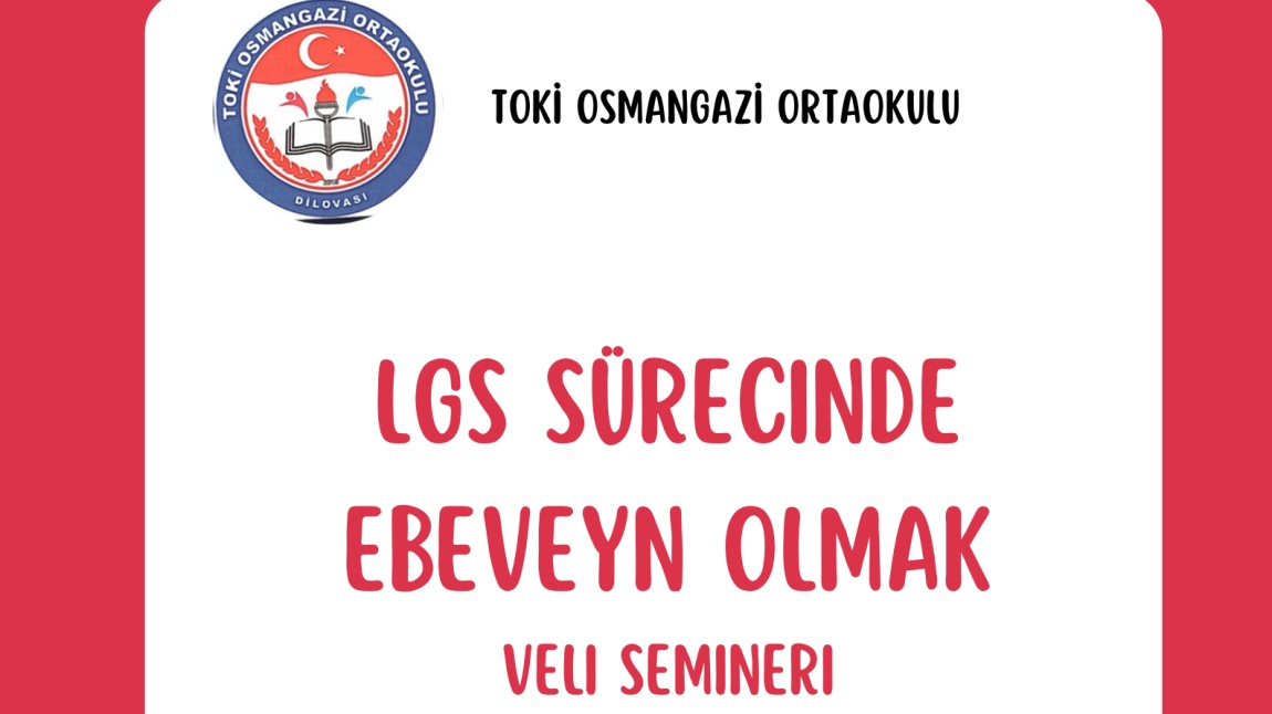 LGS BİLGİLENDİRME VELİ SEMİNERİ